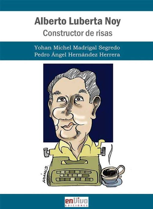 Alberto Luberta Noy Constructor de risas