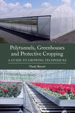 bw-polytunnels-greenhouses-and-protective-cropping-crowood-9781785001864