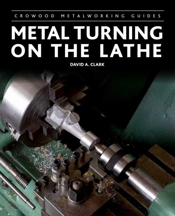 bw-metal-turning-on-the-lathe-crowood-9781847976413
