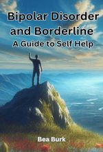 bw-bipolar-disorder-and-borderline-clube-de-autores-3410007942512