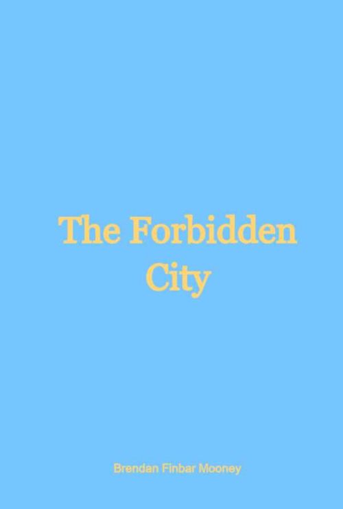The Forbidden City