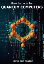 bw-how-to-code-for-quantum-computers-clube-de-autores-9786501172392