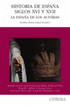 Historia de Espana Siglos XVI y XVII
