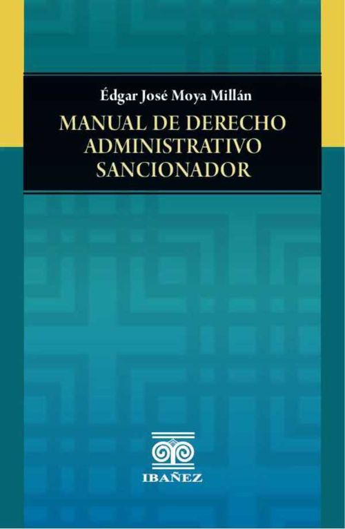 Manual de derecho administrativo sancionador