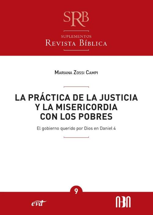 La práctica de la justicia y la misericordia con los pobres
