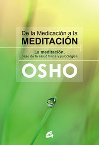 De la medicacion a la meditacion