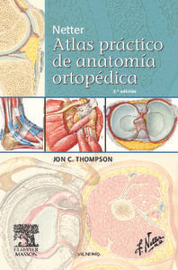 Netter Atlas practico de anatomia ortopedica