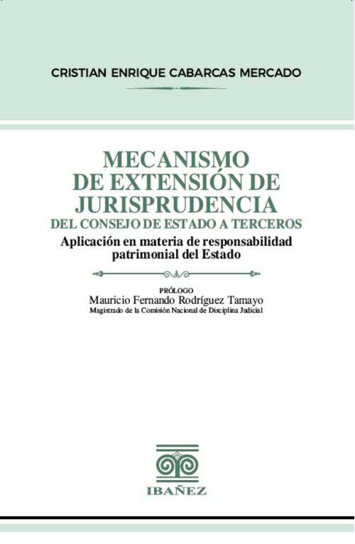 Mecanismo de extensión de jurisprudencia del Consejo de estado a terceros