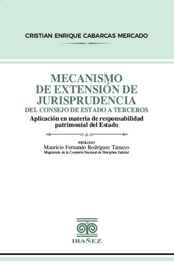 bw-mecanismo-de-extensioacuten-de-jurisprudencia-del-consejo-de-estado-a-terceros-grupo-editorial-ibaez-4099995593631