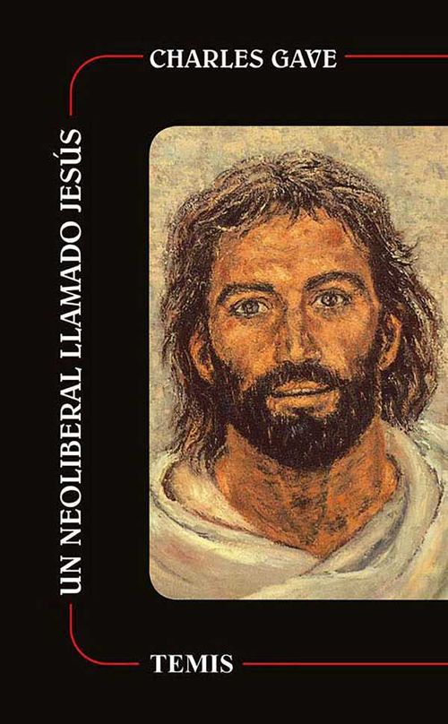 Un neoliberal llamado Jesús
