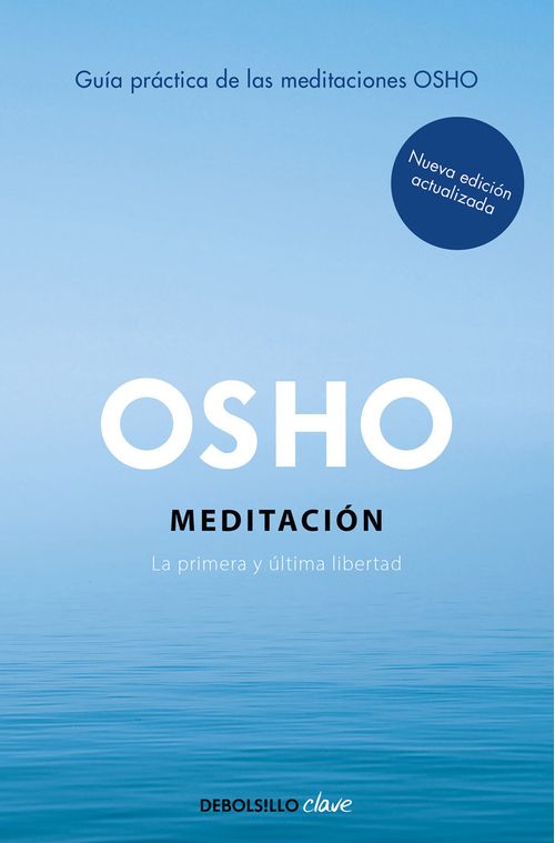 MEDITACION EDICION AMPLIADA CON MAS DE 80 MEDITACIONES OSHO