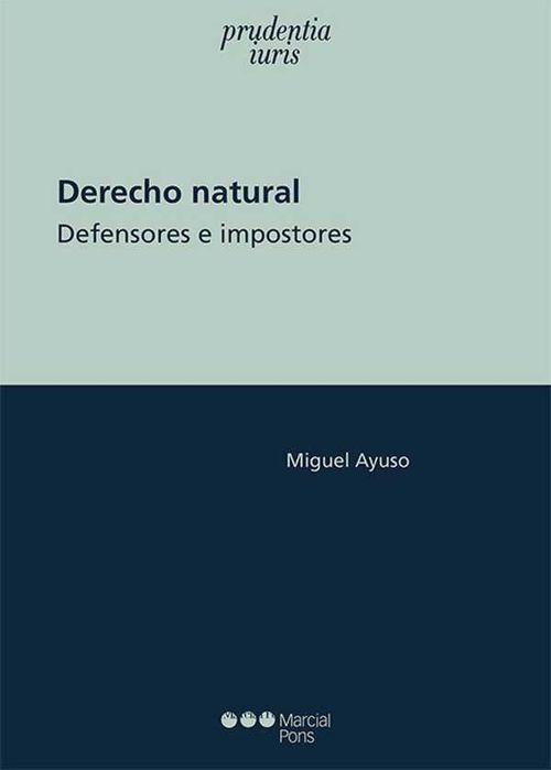Derecho natural Defensores e impostores