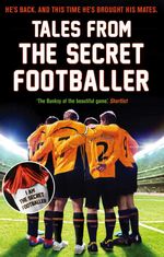 bw-tales-from-the-secret-footballer-guardian-faber-publishing-9781783350094