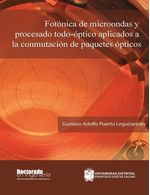 fotonica-de-microondas-y-procesado-todo-optico-aplicados-a-la-conmutacion-de-paquetes-opticos-9789585434295-dist