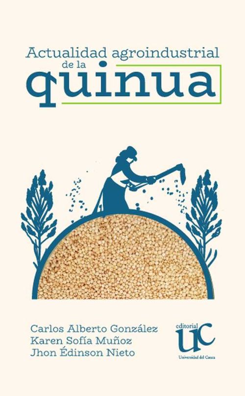 Actualidad agroindustrial de la quinua