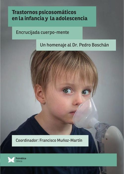 Trastornos psicosomaticos en la infancia y la adolescencia