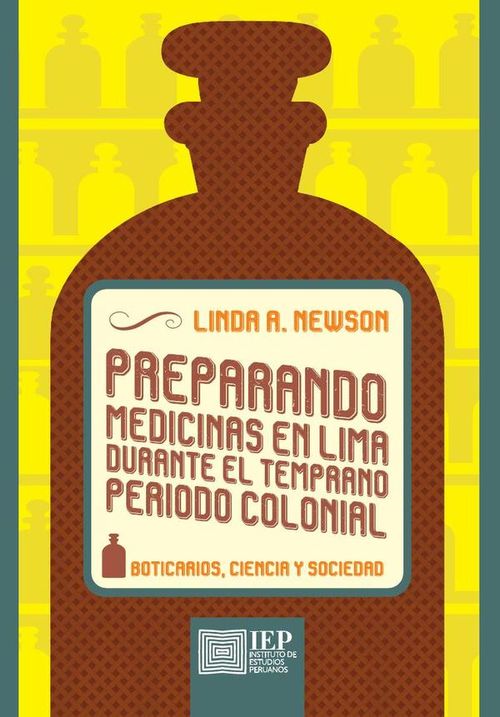 Preparando medicinas en Lima durante el temprano periodo colonial