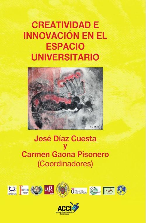 Creatividad e innovacion en el espacio universitario