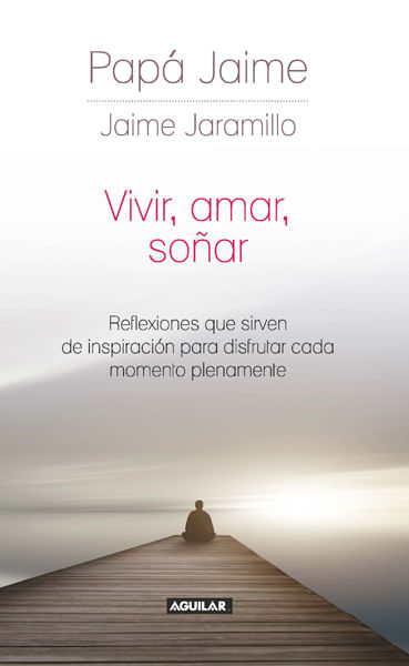 vivir-amar-sonar-9789588912844-rhmc