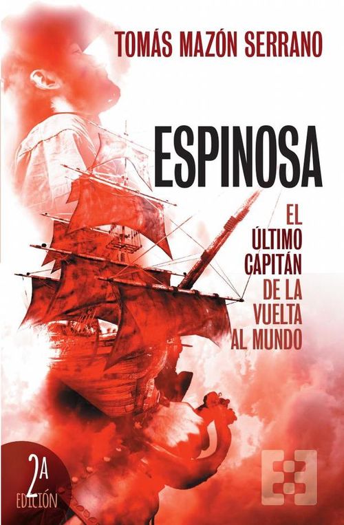 Espinosa el ultimo capitan de la vuelta al mundo