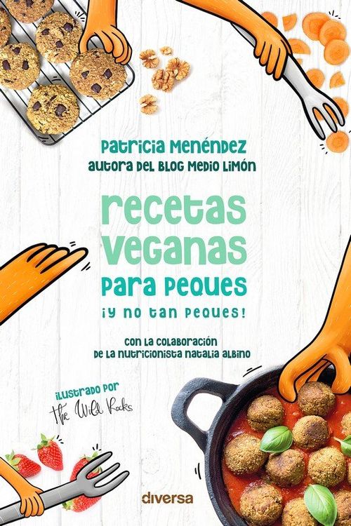 Recetas veganas para peques y no tan peques