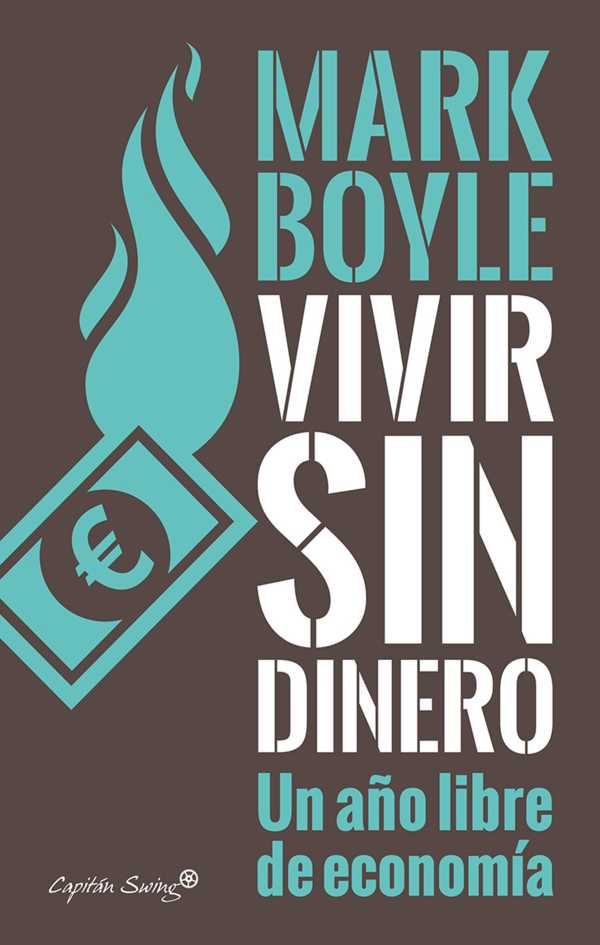 bw-vivir-sin-dinero-capitn-swing-libros-9788494705199