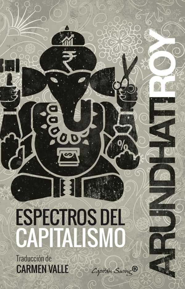 bw-espectros-del-capitalismo-capitn-swing-libros-9788494531132