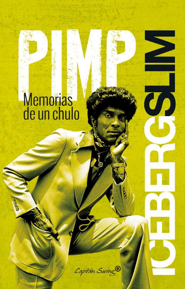 bw-pimp-memorias-de-un-chulo-capitn-swing-libros-9788494531156