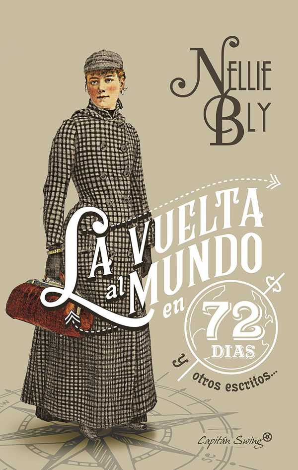 bw-la-vuelta-al-mundo-en-72-diacuteas-y-otros-escritos-capitn-swing-libros-9788412083019