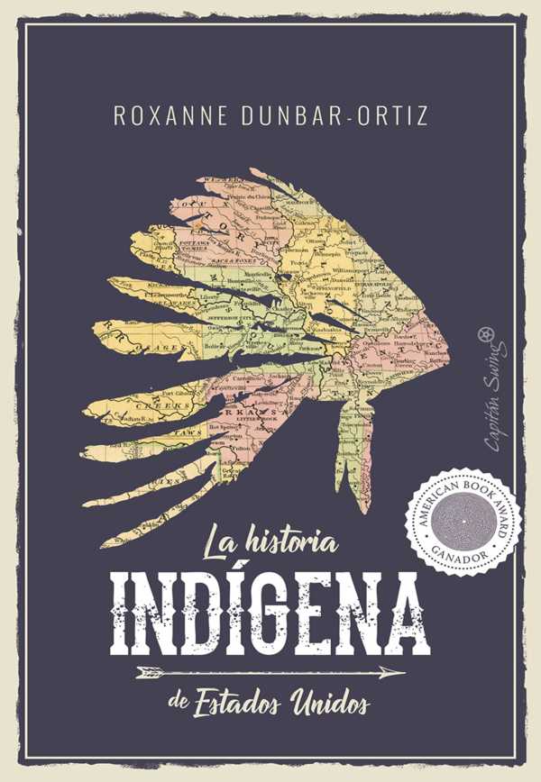 bw-la-historia-indiacutegena-de-estados-unidos-capitn-swing-libros-9788412191448