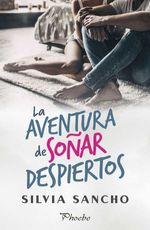 bw-la-aventura-de-sontildear-despiertos-ediciones-pmies-9788417683375