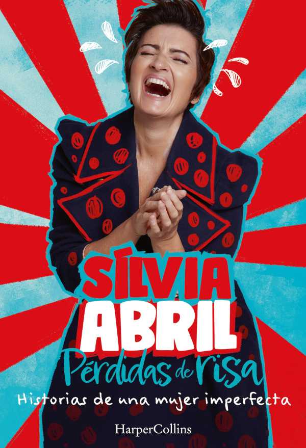 bw-peacuterdidas-de-risa-historias-de-una-mujer-imperfecta-harpercollins-ibrica-sa-9788491398950