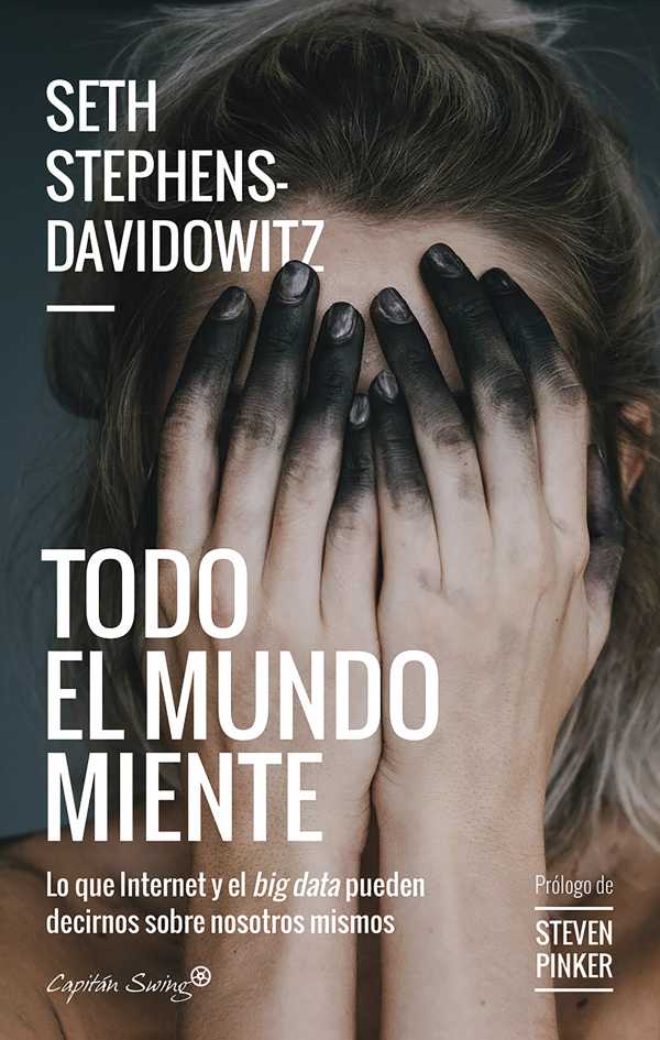 bw-todo-el-mundo-miente-capitn-swing-libros-9788412030006