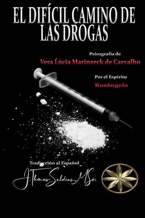 El Dificil Camino de las Drogas