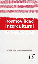 bw-kosmovilidad-intercultural-editorial-universidad-del-cauca-9789587326857