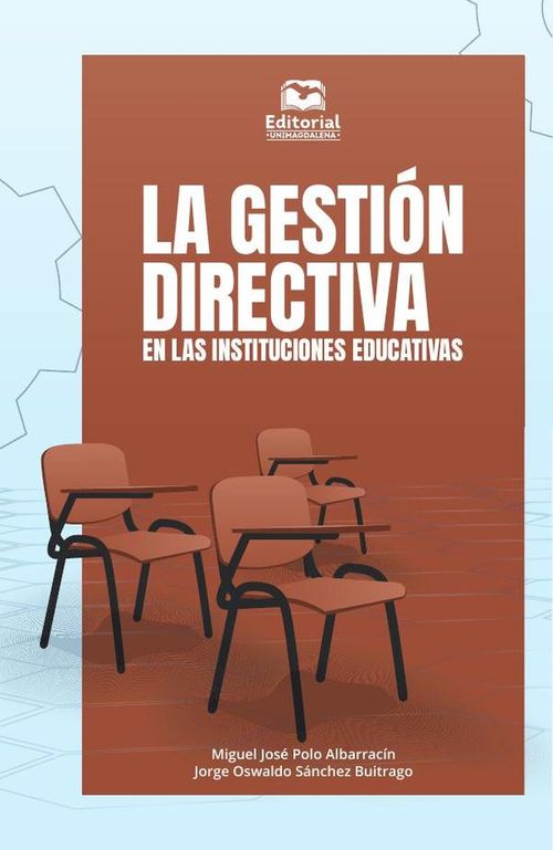 La gestion directiva en las instituciones educativas