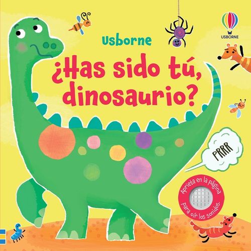 HAS SIDO TU DINOSAURIO