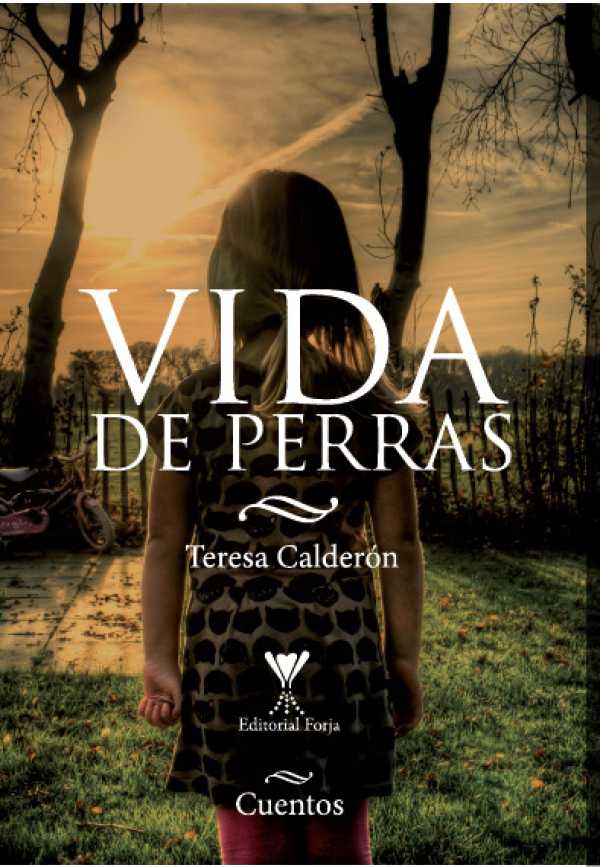 bw-vida-de-perras-editorial-forja-9789563382891