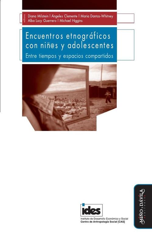 Encuentros etnograficos con nins y adolescentes Entre tiempos y espacios compartidos