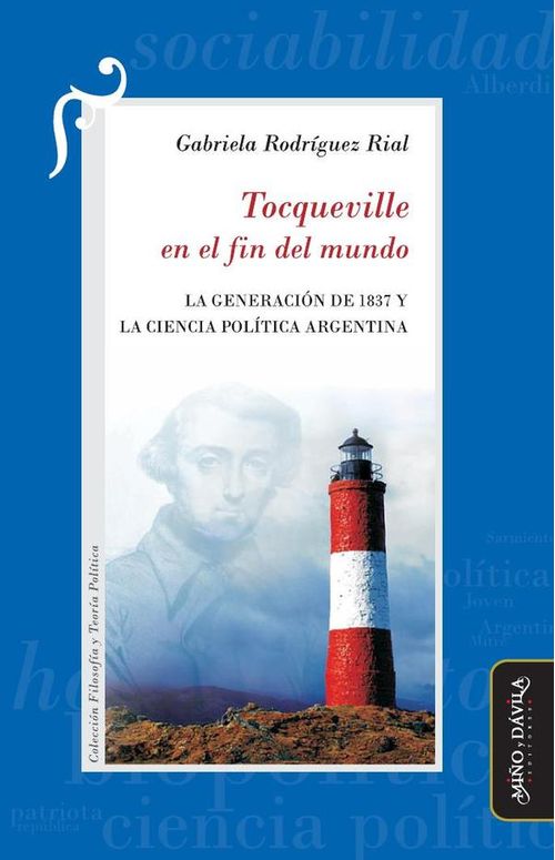 Tocqueville en el fin del mundo