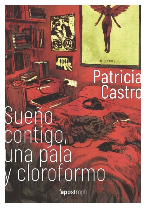 Sueno contigo una pala y cloroformo