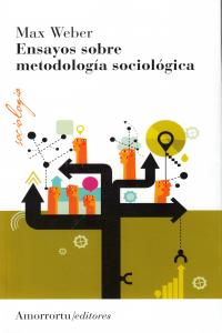 Ensayos sobre metodologa sociologica