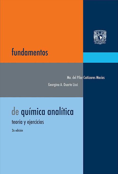 Fundamentos de química analítica Teoría y ejercicios
