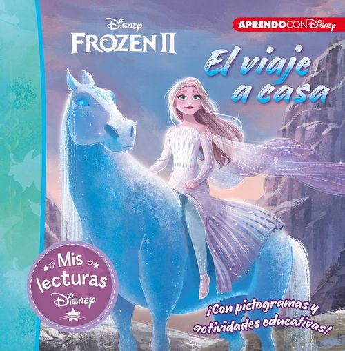 Frozen II El viaje a casa Mis lecturas Disney