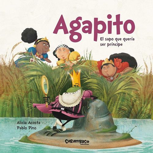 Agapito El sapo que queria ser principe