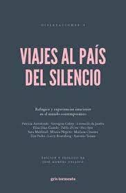 VIAJES AL PAIS DEL SILENCIO