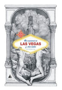 NOS CASAREMOS EN LAS VEGAS Y OTROS RELATOS