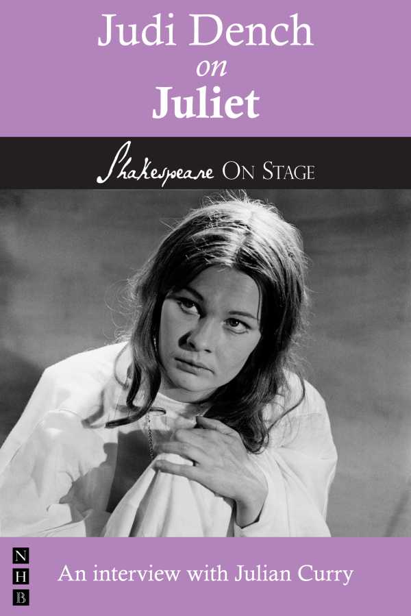 bw-judi-dench-on-juliet-nick-hern-books-9781780011998