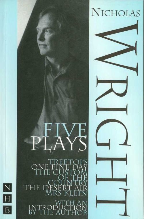 Nicholas Wright Five Plays