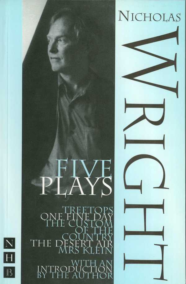 bw-nicholas-wright-five-plays-nick-hern-books-9781788500067